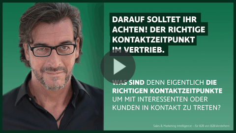 Vlog #12: Der richtige Kontaktzeitpunkt im Vertrieb