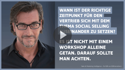 Vlog #22: Social Selling - Wann ist der richtige Zeitpunkt für den Vertrieb
