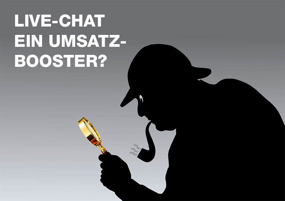 Livechat- ein Umsatzbooster für die Online Lead Generierung